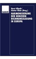 Harmonisierung Der Konzernrechnungslegung in Europa