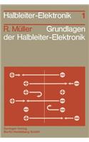 Grundlagen Der Halbleiter-Elektronik