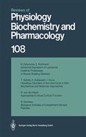 Reviews of Physiology Biochemistry and Pharmacology Vol 108