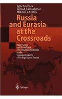 Russia and Eurasia at the Crossroads