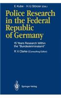 Police Research in the Federal Republic of Germany