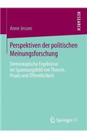 Perspektiven der politischen Meinungsforschung