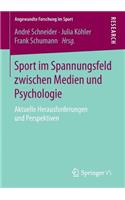 Sport Im Spannungsfeld Zwischen Medien Und Psychologie