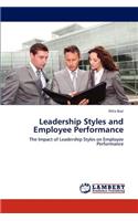 Leadership Styles and Employee Performance