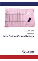 Non Carious Cervical Lesions