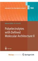 Polyelectrolytes with Defined Molecular Architecture II