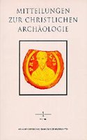 Mitteilungen Zur Christlichen Archaologie
