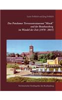 Potsdamer Terrassenrestaurant "Minsk" und der Brauhausberg im Wandel der Zeit (1970 - 2015): (German)
