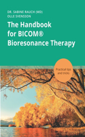 Handbook for BICOM(R) Bioresonance Therapy