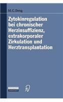 Zytokinregulation bei chronischer Herzinsuffizienz, extrakorporaler Zirkulation und Herztransplantation