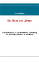 Das Haus des Lebens