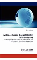 Evidence-based Global Health Interventions