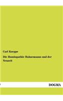 Die Homöopathie Hahnemanns und der Neuzeit