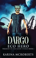 Dargo: Eco Hero!