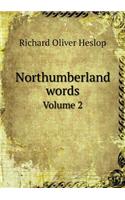 Northumberland words Volume 2: (English)