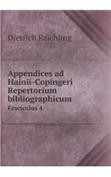 Appendices ad Hainii-Copingeri Repertorium bibliographicum Fasciculus 4