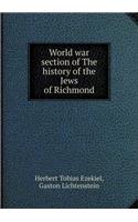 World war section of The history of the Jews of Richmond: (English)