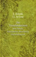 Die Transformatoren