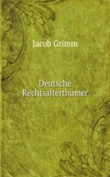Deutsche Rechtsalterthumer
