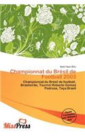 Championnat Du Bresil de Football 2003: (French)