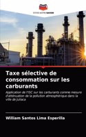 Taxe sélective de consommation sur les carburants