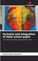 Inclusion and integration of state school pupils