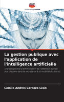 La gestion publique avec l'application de l'intelligence artificielle