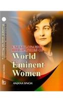 Encyclopaedic Biographies of World Eminent Women