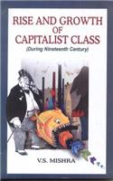 Rise and Growth of Capitalist Class