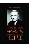 How to Win Friends and Influence People (English, Paperback, Dale Carnegie)