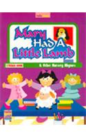 Mary Had A Little Lamb And Other Nursery Rhymes