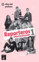 Reporteros internacionales 1 - Libro del profesor (A1)