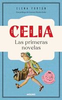 Celia: Las primeras novelas