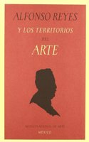 Alfonso reyes y los territorios del arte /anglais