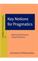 Key Notions for Pragmatics