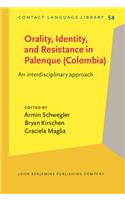 Orality, Identity, and Resistance in Palenque (Colombia)