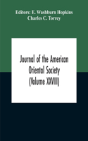 Journal Of The American Oriental Society (Volume XXVIII)