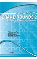 Lessons from the Grand Rounds: 2: Options in Rational Management
