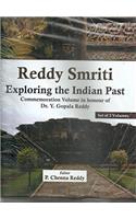 Reddy Smriti Exploring the Indian Past Commemoration volume in honour of Dr, Y Gopala Reddy