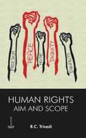 Human Rights : Aim and Scope