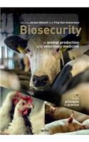 Biosecurity in animal production and veterinary medicine