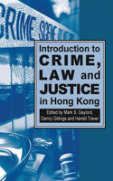 Introduction to Crime, Law and Justice in Hong Kong