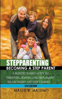Stepparenting: Becoming A Stepparent