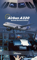 AIRBUS A320 Normale Betriebsverfahren: (Airbus A320)