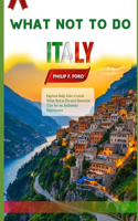 What No to Do in Italy