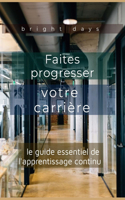 Faites progresser votre carrière