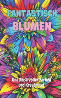 Fantastisch Blumen