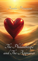 Philanthrope and the Appraiser