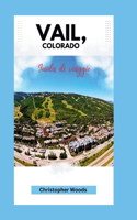 Guida turistica di Vail, Colorado