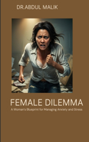 Female Dilemma